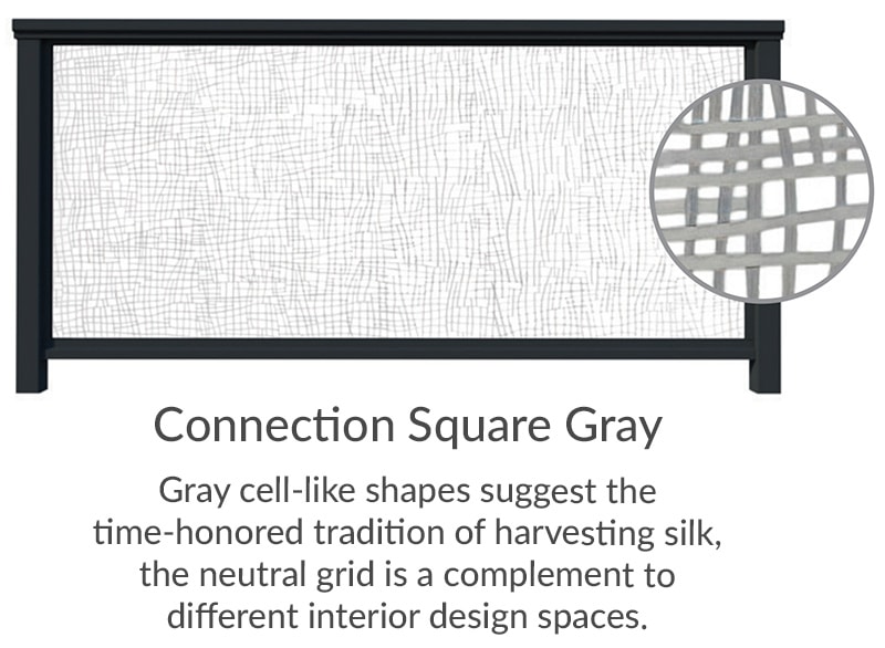 Connection Square Gray
Gray cell-like shapes suggest the time-honored tradition of harvesting silk, the neutral grid is a complement to different interior design spaces. 