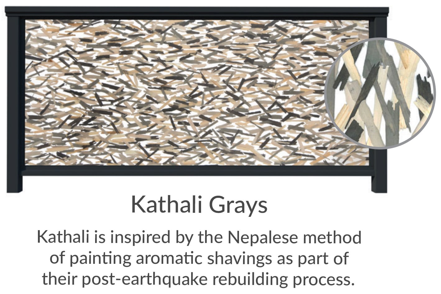 Feeney's Kathali Grays infill, a design inspired by the Nepalese aromatic shavings painting method.